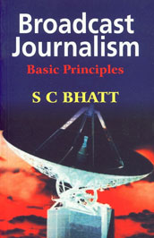 Broadcast Journalism Basic Principles 5th Reprint,8124100969,9788124100967