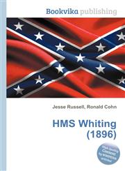HMS Whiting (1896),5512055100,9785512055106