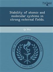 Stability of atomic and molecular systems in strong external fields.,1243779063,9781243779069