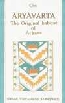 Aryavrata - The Original Habitat of the Aryans