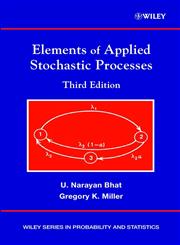 Elements of Applied Stochastic Processes 3rd Edition,0471414425,9780471414421