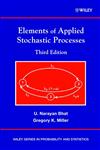 Elements of Applied Stochastic Processes 3rd Edition,0471414425,9780471414421