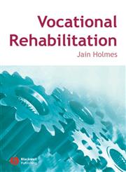 Vocational Rehabilitation 8th Edition,1405133643,9781405133647