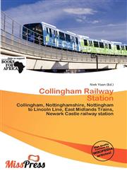 Collingham Railway Station,6136992590,9786136992594