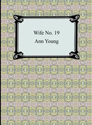 Wife No. 19,1420929941,9781420929942