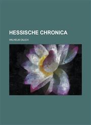 Hessische Chronica,1153433273,9781153433273