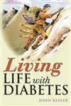 Living Life with Diabetes,0470869135,9780470869130