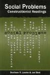 Social Problems Constructionist Readings,0202307034,9780202307039