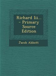 Richard Iii... - Primary Source Edition,1294186000,9781294186007
