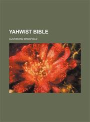 Yahwist Bible,115125701X,9781151257017