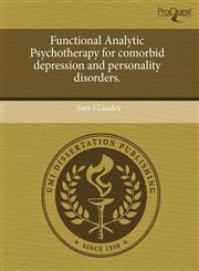 Functional Analytic Psychotherapy for comorbid depression and personality disorders.,1243964502,9781243964502