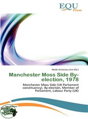 Manchester Moss Side By-election, 1978,6137727327,9786137727324