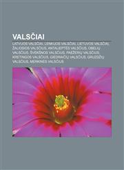 Valsčiai Latvijos valsčiai, Lenkijos valsčiai, Lietuvos valsčiai, Žaliosios valsčius, Antalieptės valsčius, Obelių valsčius, Švėkšnos valsčius,123299054X,9781232990543