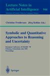 Symbolic and Quantitative Approaches to Reasoning and Uncertainty European Conference, ECSQARU '95, Fribourg, Switzerland, July 3-5, 1995. Proceedings,3540601120,9783540601128