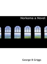 Norkoma a Novel,1117234436,9781117234434