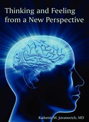 Thinking and Feeling from a New Perspective,1604942835,9781604942835