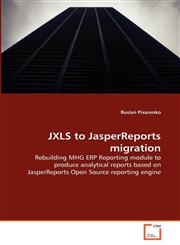 JXLS to JasperReports migration,3639338995,9783639338997