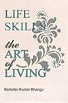 Life Skills The Art of Living,8189899716,9788189899714