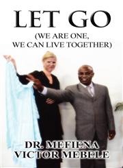 Let Go (We Are One, We Can Live Together),1630005096,9781630005092