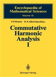 Commutative Harmonic Analysis I General Survey. Classical Aspects,3540181806,9783540181804