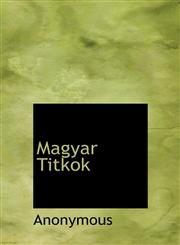 Magyar Titkok,1116132281,9781116132281