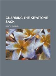Guarding the keystone sack,1150773707,9781150773709