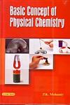 Basic Concept of Physical Chemistry 1st Edition,8178845253,9788178845258