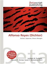 Alfonso Reyes (Dichter),6134771996,9786134771993