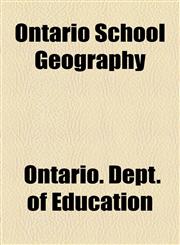 Ontario School Geography,1154945138,9781154945133