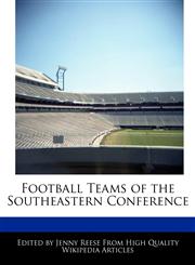 Football Teams of the Southeastern Conference,1171164998,9781171164999