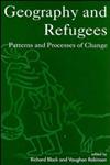 Geography and Refugees Patterns and Processes of Change,0471944815,9780471944812
