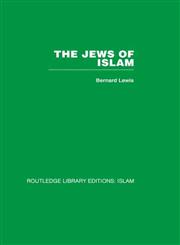 The Jews of Islam,0415611806,9780415611800
