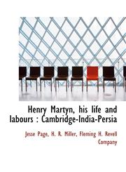 Henry Martyn, his life and labours Cambridge-India-Persia,1140509195,9781140509196