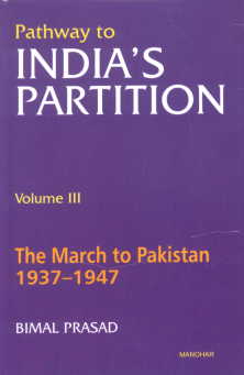 The March of Pakistan, 1937-1947 Vol. 3,8173042500,9788173042508