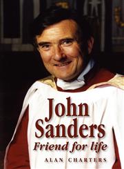 John Sanders Friend for Life,0956219039,9780956219039