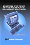 Personal Web Usage in the Workplace A Guide to Effective Human Resources Management,1591401488,9781591401483