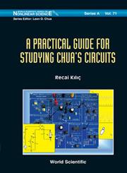 A Practical Guide for Studying Chua's Circuits,9814291137,9789814291132