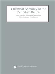 Chemical Anatomy of the Zebrafish Retina Illustrated Edition,1402070861,9781402070860