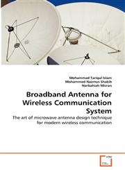 Broadband Antenna for Wireless Communication System,3639291573,9783639291575