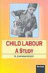 Child Labour A Study,818387066X,9788183870665