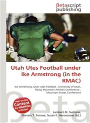 Utah Utes Football under Ike Armstrong (in the RMAC),6137517047,9786137517048