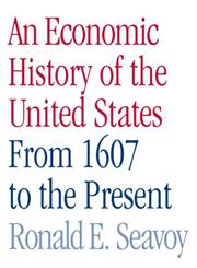 An Economic History of the United States From 1607 to the Present,0415979803,9780415979801