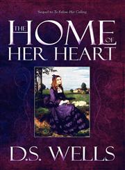 The Home of Her Heart,1448921740,9781448921744