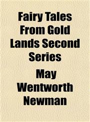 Fairy Tales From Gold Lands Second Series,1152656384,9781152656383