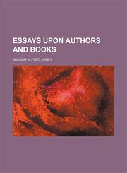 Essays Upon Authors and Books,1150214848,9781150214844