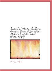 Journal of Henry Cockburn Being a Continuation of the Memorials of his Time 1831-1854,1140242970,9781140242970