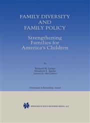Family Diversity and Family Policy Strengthening Families for America's Children,0792386124,9780792386124