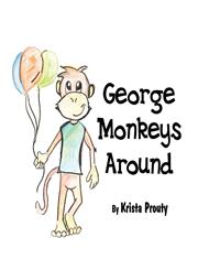 George Monkeys Around,1456014617,9781456014612