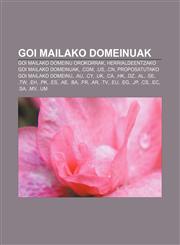 Goi mailako domeinuak Goi mailako domeinu orokorrak, Herrialdeentzako goi mailako domeinuak, .com, .us, .cn, Proposatutako goi mailako domeinu,1233044796,9781233044795
