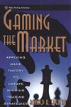 Gaming the Market: Applying Game Theory to Create Winning Trading Strategies (Wiley Finance),0471168130,9780471168133